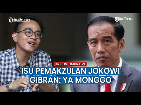 🔴 Respons Pimpinan MPR dan Gibran soal Isu Turunkan Jokowi dari Takhta Kepresidenan