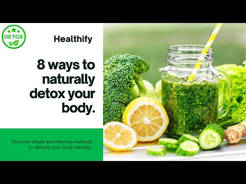 Revitalize Your Body: 8 Natural Ways to Detox | Vitality Vibes