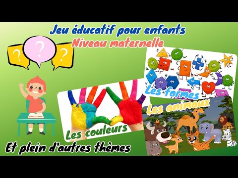 QUIZ MATERNELLE | JEU &Eacute;DUCATIF | QUIZ ENFANT