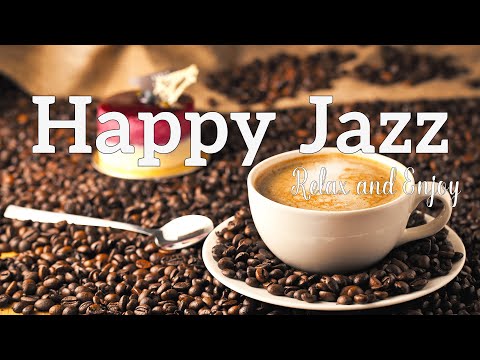 Happy Jazz Music ☕ Sweet Piano Jazz coffee and Happy Bossa Nova music to comfortable moods