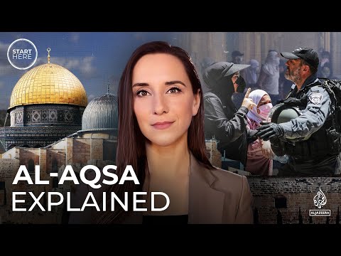 Why Al-Aqsa is key to understanding the Israeli-Palestinian conflict | Start Here