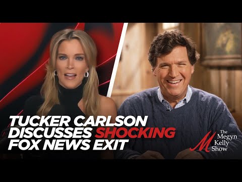 Tucker Carlson and Megyn Kelly Discuss What Was Really Behind Tucker's Shocking Fox News Exit