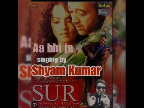 song=Aa bhi Jaa aa bhi jaa=movie=sur=singar luky alli=singing by