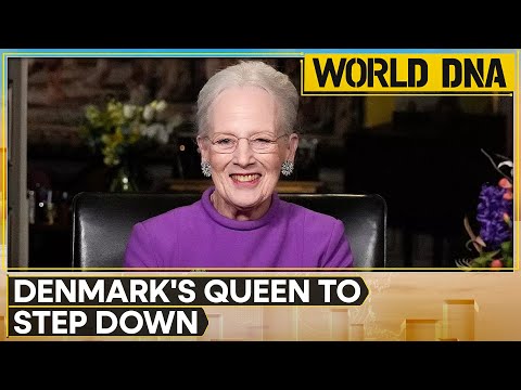 Denmark's Queen Margrethe II to step down from throne on January 14 | World DNA