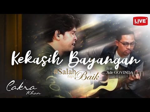 Cakra Khan feat. Ade Govinda - Kekasih Bayangan 