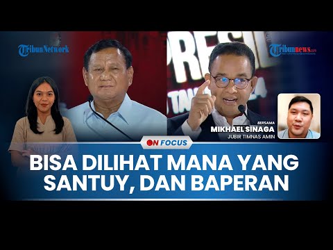 Prabowo Terus Sindir Anies Usai Debat, Jubir AMIN: Tim Anies  Tidak Pernah Baperan | On Focus