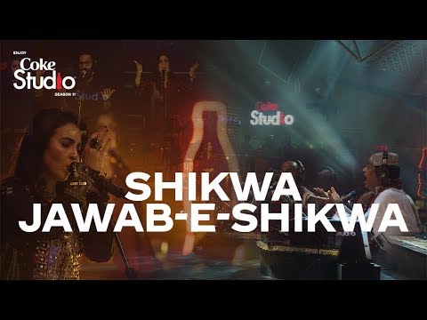 Coke Studio Season 11| Shikwa/Jawab-e-Shikwa| Natasha Baig, Fareed Ayaz &amp; Abu Muhammad Qawwal