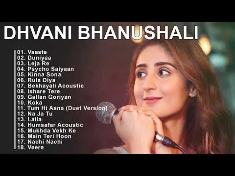 Best Songs Of Dhvani Bhanushali 2020 ★ Dhvani Bhanushali Latest Heart Touching Songs