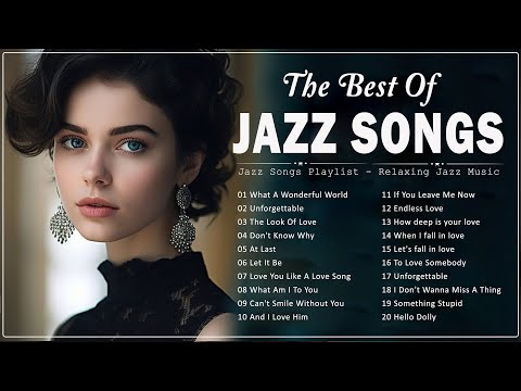 100 Most Becautiful Jazz Music Of All Time ⛳ Beautiful Relaxing Smooth Jazz Music