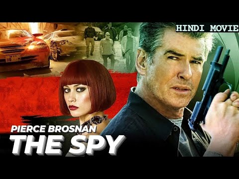 THE SPY - Hollywood Hindi Dubbed Movie | Blockbuster Action Thriller Hindi Movie HD | Pierce Brosnan