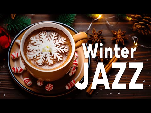 Warm Winter Jazz☕Relaxing Coffee Ambience with Smooth Jazz &amp; Sweet Bossa Nova