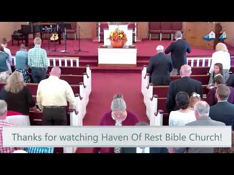 October 29, 2023 AM - Haven Of Rest Bible Church