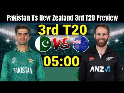 Pakistan Vs New Zealand 3rd T20 Match Preview | 