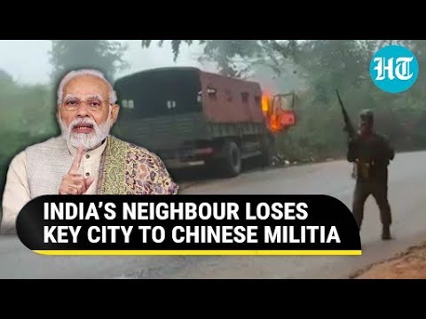 India's Neighbour Loses Control Of Key City To Chinese Militia Close To Xi Jinping Govt | Myanmar