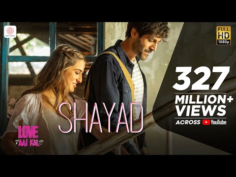 Shayad - Love Aaj Kal | Kartik | Sara | Arushi | Pritam | Arijit Singh