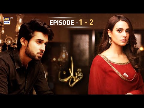 Qurban Episode 1 &amp; 2 - Bilal Abbas - Iqra Aziz - ARY Digital