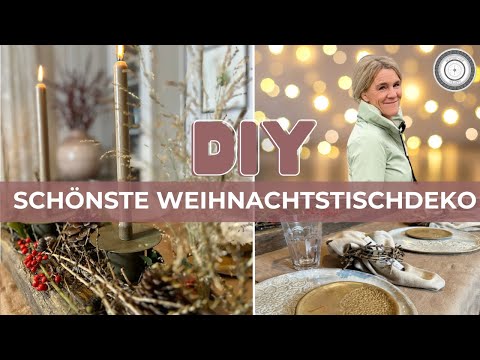 DIY - SO EINFACH GEHT WEIHNACHTSTISCHDEKO - und deine G&Auml;STE WERDEN STAUNEN !!!!