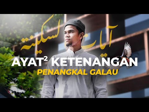 PENENANG HATI &amp; PIKIRAN  (Ayat Sakinah) - Muzammil Hasballah