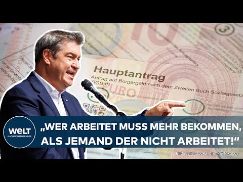 STREIT UM B&Uuml;RGERGELD: CSU-Chef S&ouml;der will Erh&ouml;hung verschieben! &quot;Wer arbeitet muss mehr bekommen...&quot;