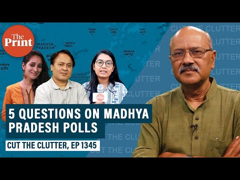 5 questions on why poll-bound MP matters: Shekhar Gupta with DK Singh, Neelam Pandey &amp;amp; Iram Siddique