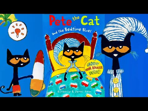 ? Kids Read Aloud I PETE THE CAT AND THE BEDTIME BLUES by Kimberly &amp;amp; JamesDean