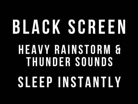 HEAVY RAIN and THUNDERSTORM Sounds for Sleeping 3 HOURS BLACK SCREEN Rainstorm Sleep Relaxation