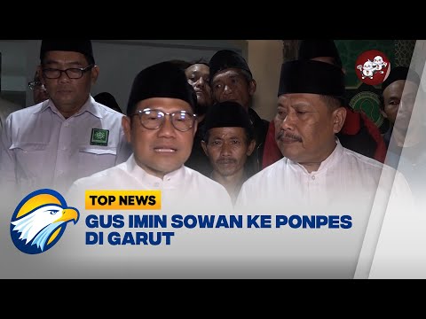 Berziarah dan memohon Dukungan dan Doa Gus Imin Sowan ke Ponpes di Garut