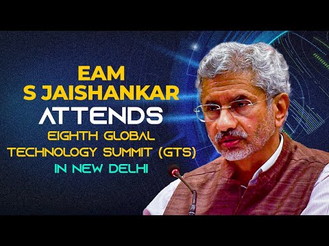 Live: EAM S Jaishankar attends Eighth Global Technology Summit (GTS) in New Delhi