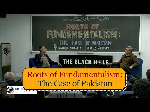 Roots of Fundamentalism: The Case of Pakistan | Farooq Sulehria