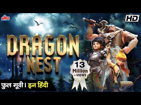Dragon Nest Hindi Dubbed Full Hollywood Movie - Hollywood Latest Hindi Full Movies