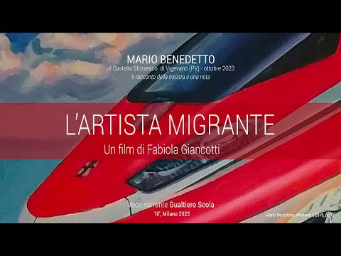 L'ARTISTA MIGRANTE - MARIO BENEDETTO