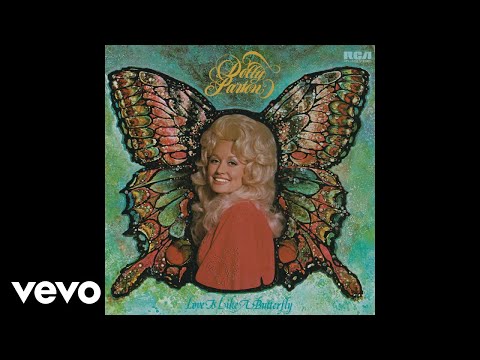 Dolly Parton - Love Is Like a Butterfly (Official Audio)