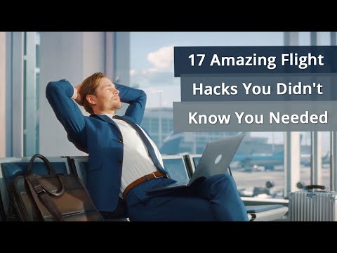 17 Amazing Flight Hacks You Didn't Know You Needed 