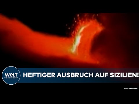 SIZILIEN: Heftiger Ausbruch! &amp;Auml;tna auf Sizilien spuckt Feuer und Lava in Himmel! Alarmstufe erh&amp;ouml;ht