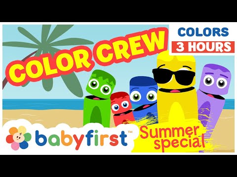 Educational Learning Video for Toddlers with The Color Crew | 3 Hours Compilation | Baby First TV