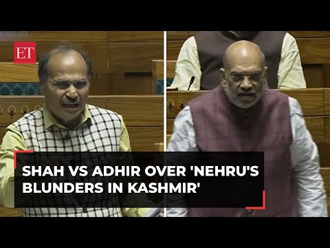 Amit Shah vs Adhir Ranjan Chowdhury over 'Nehru's blunders in Kashmir' in Lok Sabha