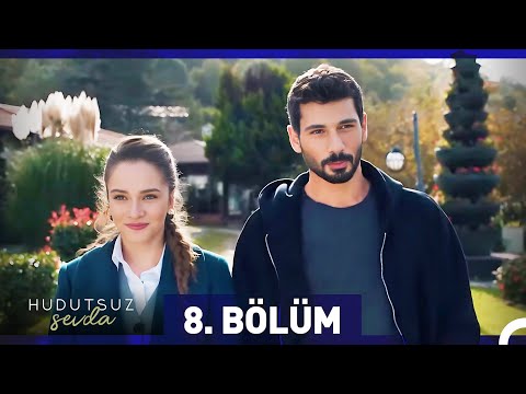 Hudutsuz Sevda 8. B&amp;ouml;l&amp;uuml;m