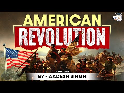 American War of Independence | World History | UPSC | General Studies