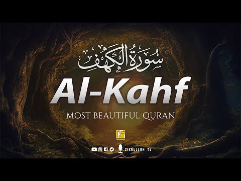 SURAH AL KAHF (سورة الكهف) | This Recitation will touch your Heart إن شاء الله | Zikrullah TV