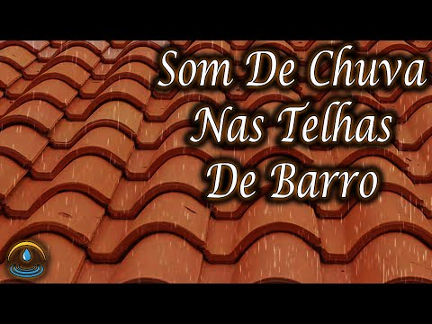 Som De Chuva Nas Telhas De Barro (Dormir Bem)