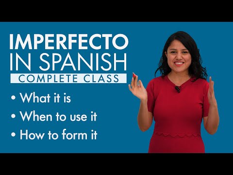 Learn Spanish Tenses: IMPERFECTO &ndash;complete class&ndash;