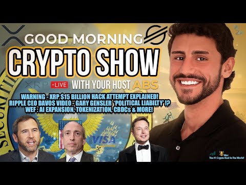 ⚠️ WARNING - WEF MESSAGE TO CRYPTO INVESTORS ⚠️ XRP $15 BILLION TRANSACTION EXPLAINED; BTC ETFs &amp; AI