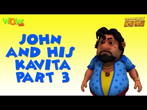 John and Kavitas - Part 3 - Motu Patlu Compilation As seen on Nickelodeon