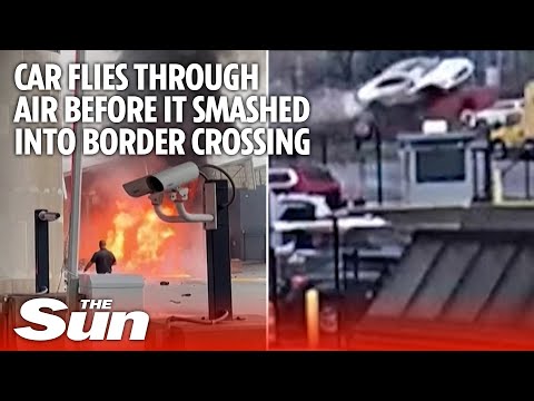 Car flies through air before it slammed into border crossing near Niagara Falls causing explosion