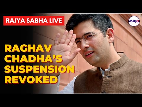 Parliament Live I AAP MP Raghav Chadha Returns To Rajya Sabha, Suspension Revoked