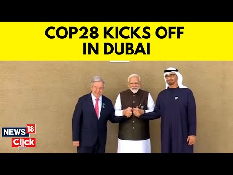 PM Modi in Dubai for COP28: What's This Summit &amp; Why Does it Matter | Key Events to Watch Today N18V