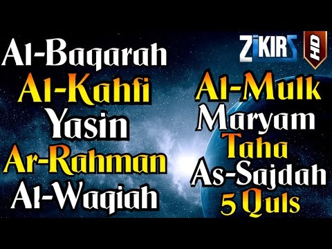 Surat Al Baqarah, Al Kahfi, Yasin, Ar Rahman, Al Waqiah, Al Mulk, Maryam, Taha, As Sajdah &amp; 5 Quls