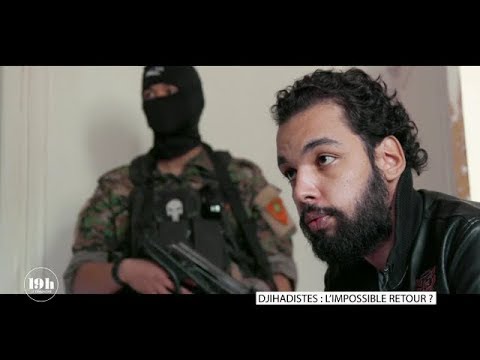 Reportage : Djihadistes, l'impossible retour / France 2 du dimanche 22 janvier 2018