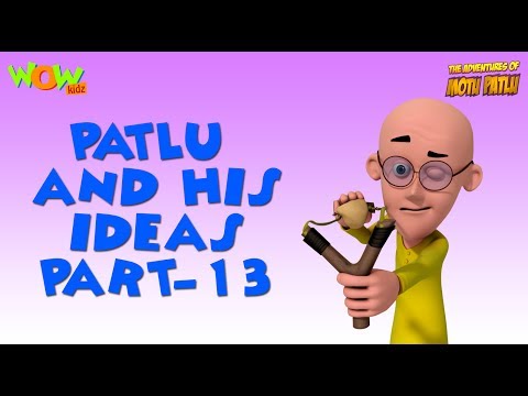 Patlu &amp; His Ideas - Motu Patlu Compilation- Part 13- As seen on Nickelodeon