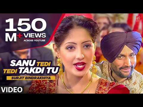 &quot;Sanu Tedi Tedi Takdi Tu Surjit Bindrakhiya&quot; (Full Song) | Mukhda Dekh Ke